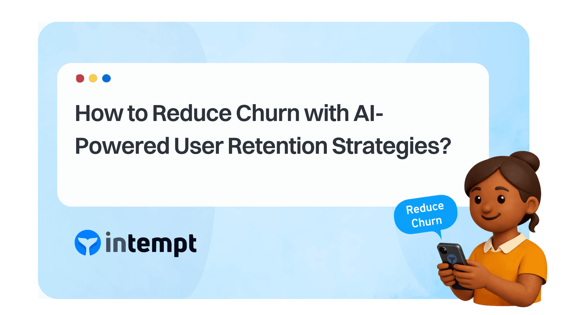 Churn prevention strategies that fire on behaviour, not on a renewal date